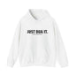 JUST DUA IT. Unisex Heavy Blend™ Hooded Sweatshirt